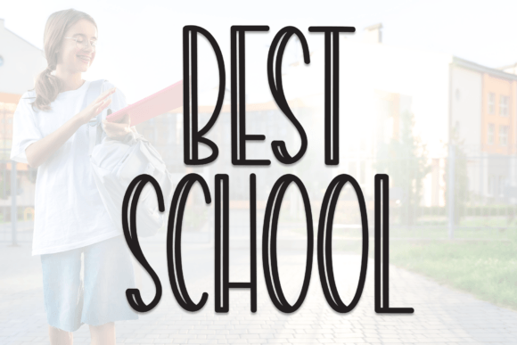 Best School: A Bold Display Font for Creative Projects