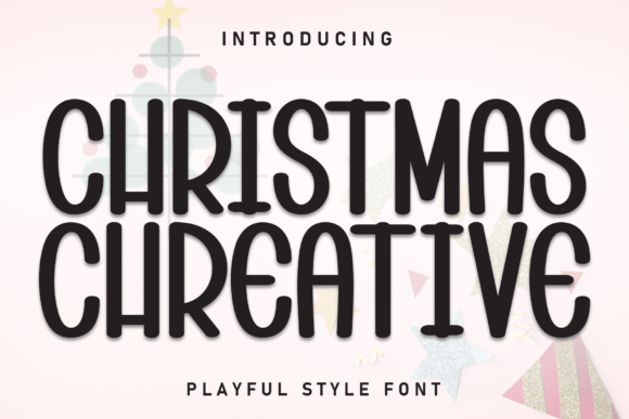 Christmas Chreative: A Playful Display Font for Holiday Campaigns