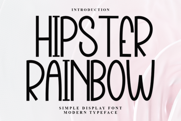 Hipster Rainbow: A Timeless Display Font for Creative Makers