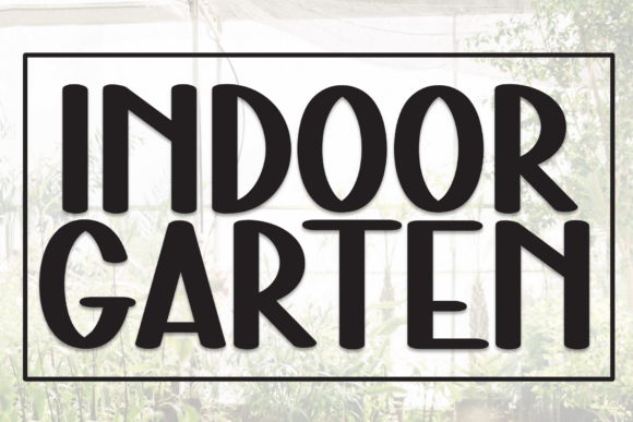 Indoor Garten: A Bold Font for Creative Handmade Products