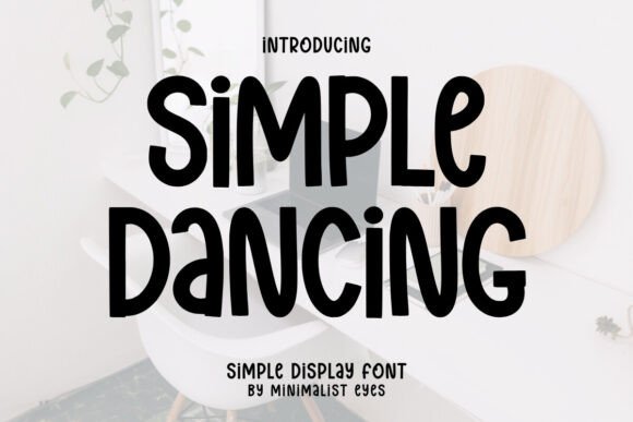 Simple Dancing: A Font That Elevates Your Brand