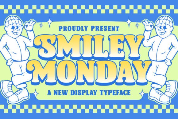 Smiley Monday: A Display Font for Creative Crafters and Product Designers