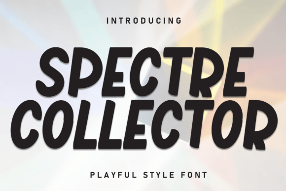 Spectre Collector: The Font That Commands Attention in Every Campaign