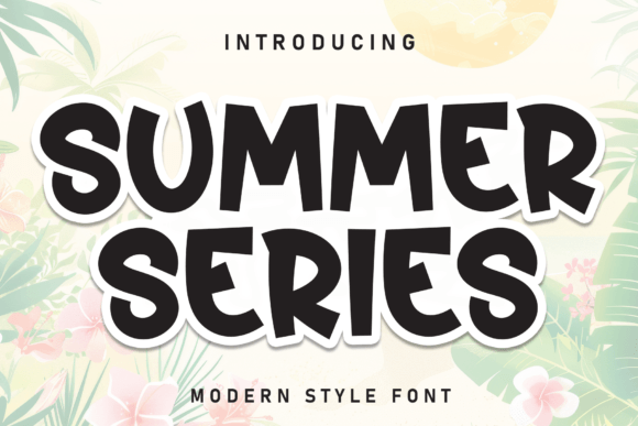 Summer Series: A Font for Crafting Summer Magic