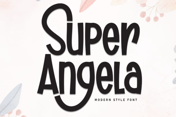 Super Angela: A Bold Handwritten Font for Creative Makers