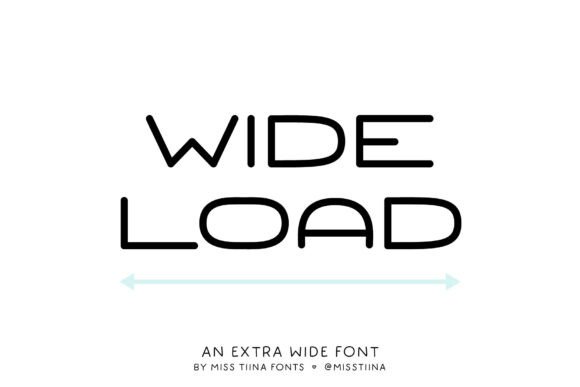 Wide Load: A Bold Font for Building a Memorable Brand