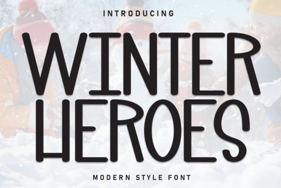 Winter Heroes: A Font for Warmth and Whimsy in Branding